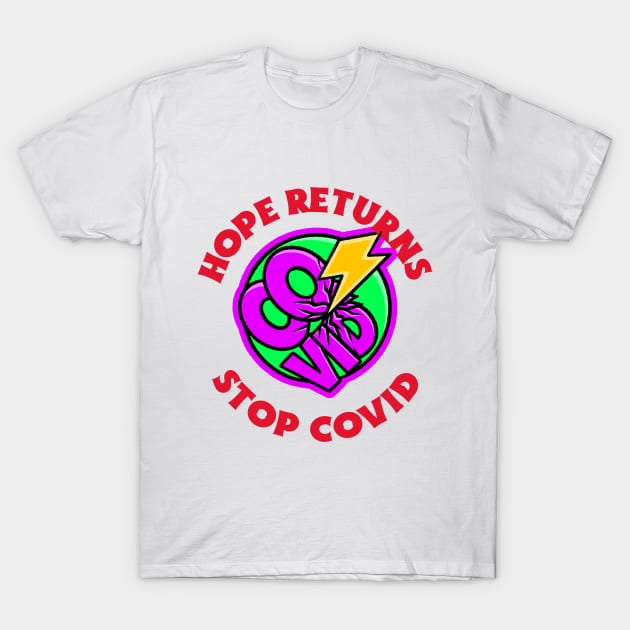 Fight Coronavirus and Covid 19 - Get Vaccinated! T-Shirt by DesignLife21